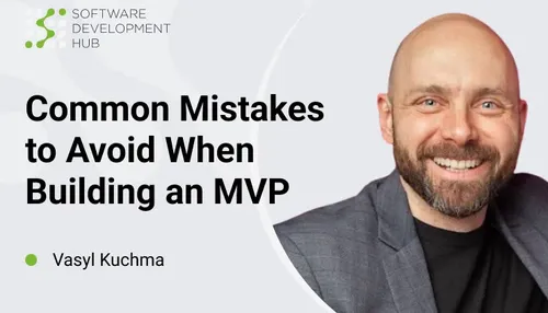 Häufige Fehler, die bei der Erstellung eines MVP zu vermeiden sind