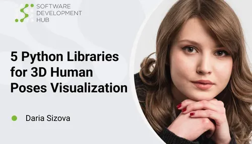 5 Python Libraries for 3D Human Poses Visualization