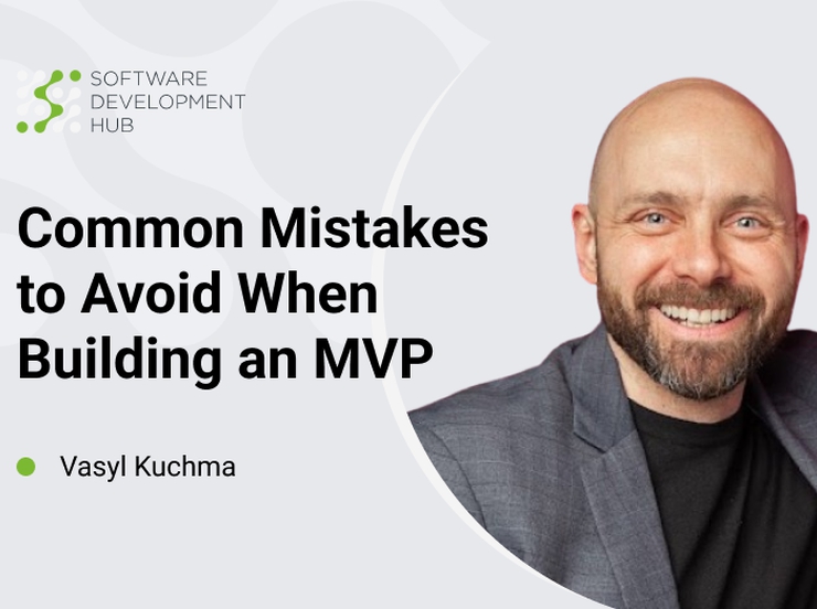 Common Mistakes to Avoid when Building MVP