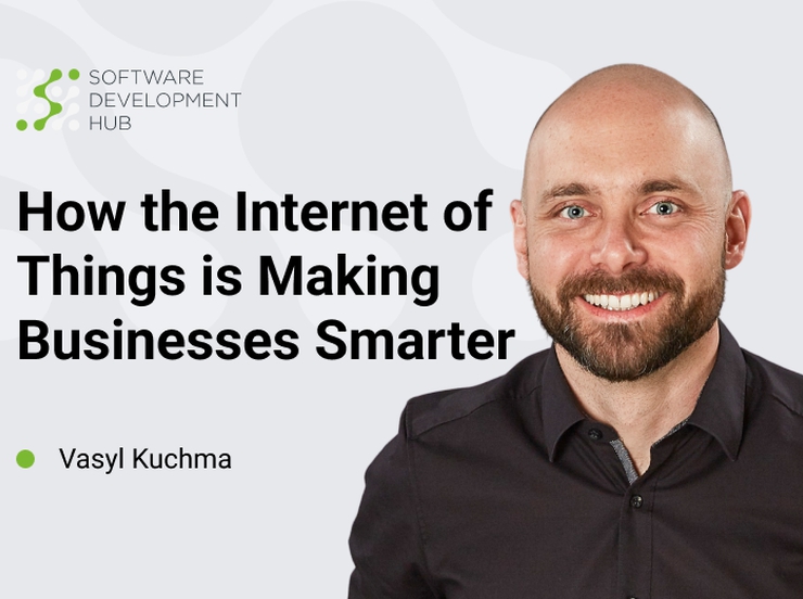 How Internet of Things Makes Business Smarter