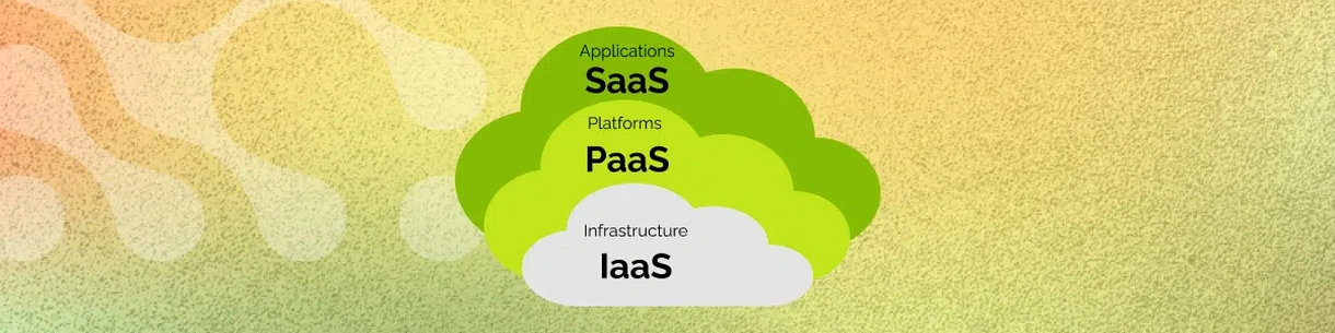 Cloud-Service-Modelle SaaS, PaaS, IaaS: Wie sie sich unterscheiden