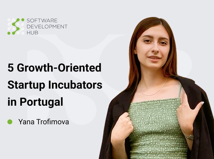 5 Growth-Oriented Startup Incubators in Portugal