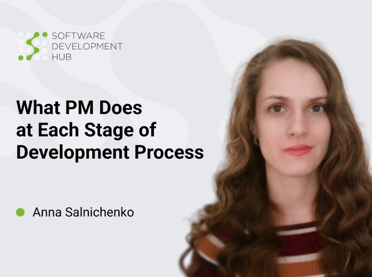 What Does Project Manager Do at Each Stage of Software Development Process?