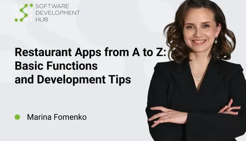 Restaurant Apps from A to Z: Basic Functions & Development Tips