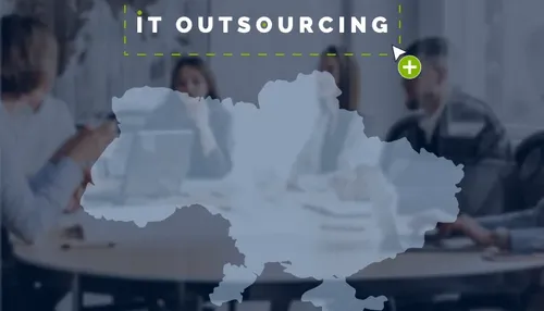 IT Outsourcing in Ukraine and Wartime