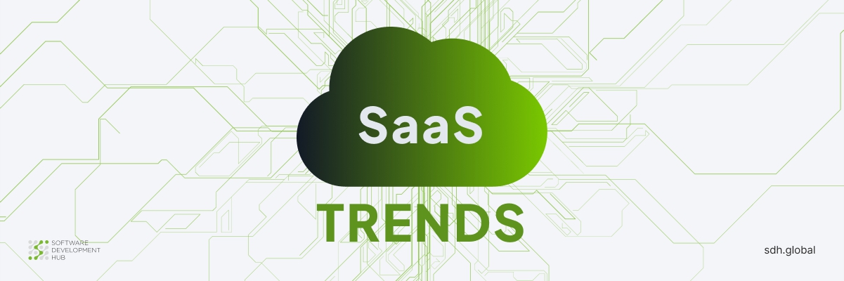 Essential SaaS Trends to Watch Out For in 2024