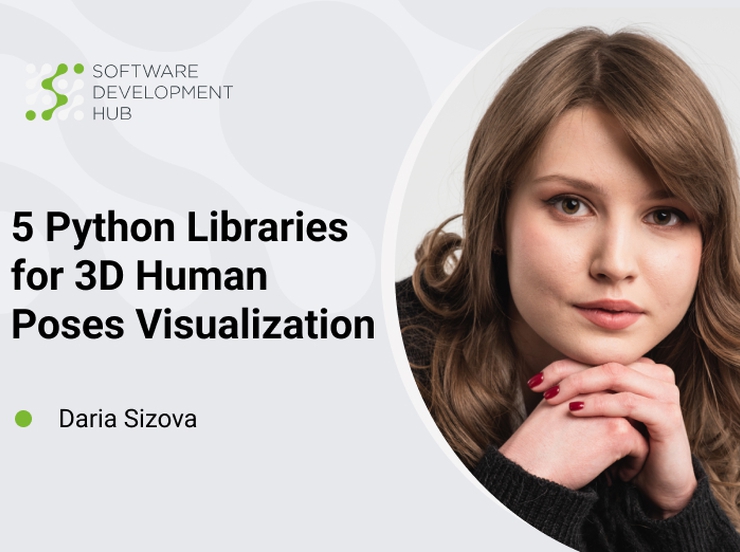 5 Python Libraries for 3D Human Poses Visualization