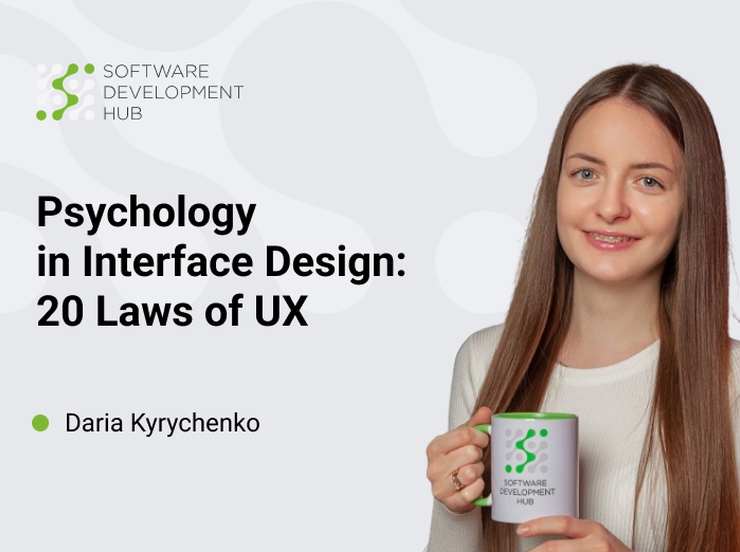 Psychology in Interface Design: 20 Laws of UX