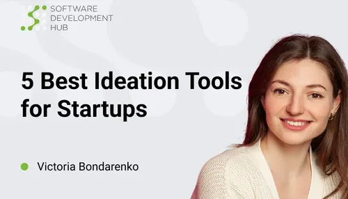5 Best Ideation Tools for Startups