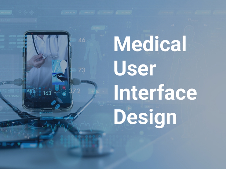Designing for Health: Top Trends in Medical User Interface Design