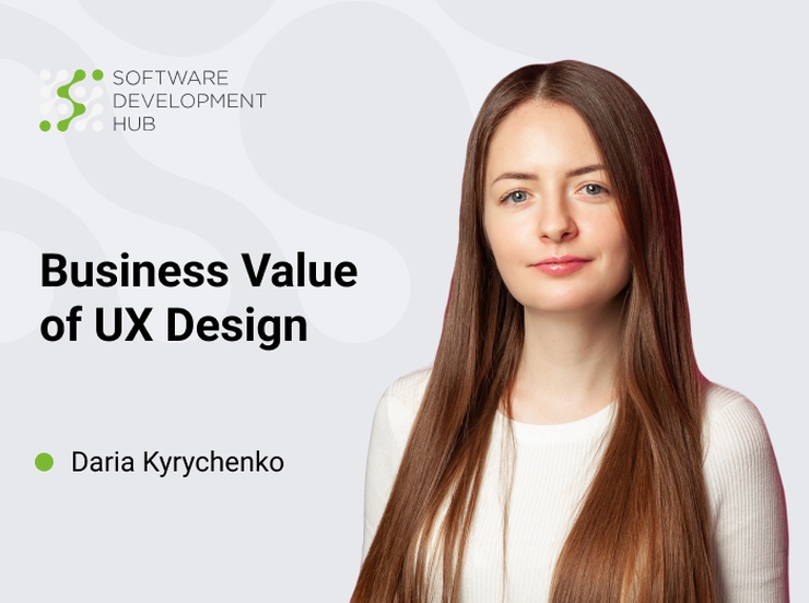 Business Value of UX: How Investing in UX Design Can Lead to Product Success in the Market