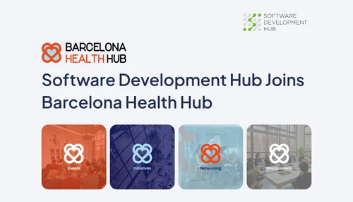 Software-Entwicklungszentrum schließt sich dem Barcelona Health Hub an: Förderung der Innovation in der Gesundheitstechnologie