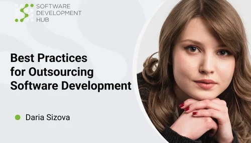 Best Practices for Outsourcing Software Development