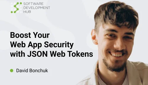 Boost Your Web App Security with JSON Web Tokens: Learn How They Work and Why You Need Them