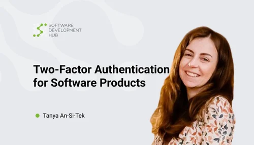 Two-Factor Authentication for Software Products