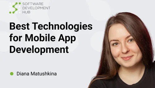 Best Technologies for Mobile Application Development